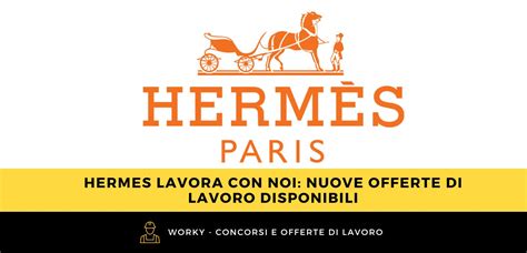 hermes italia lavora con noi|Hermes site officiel.